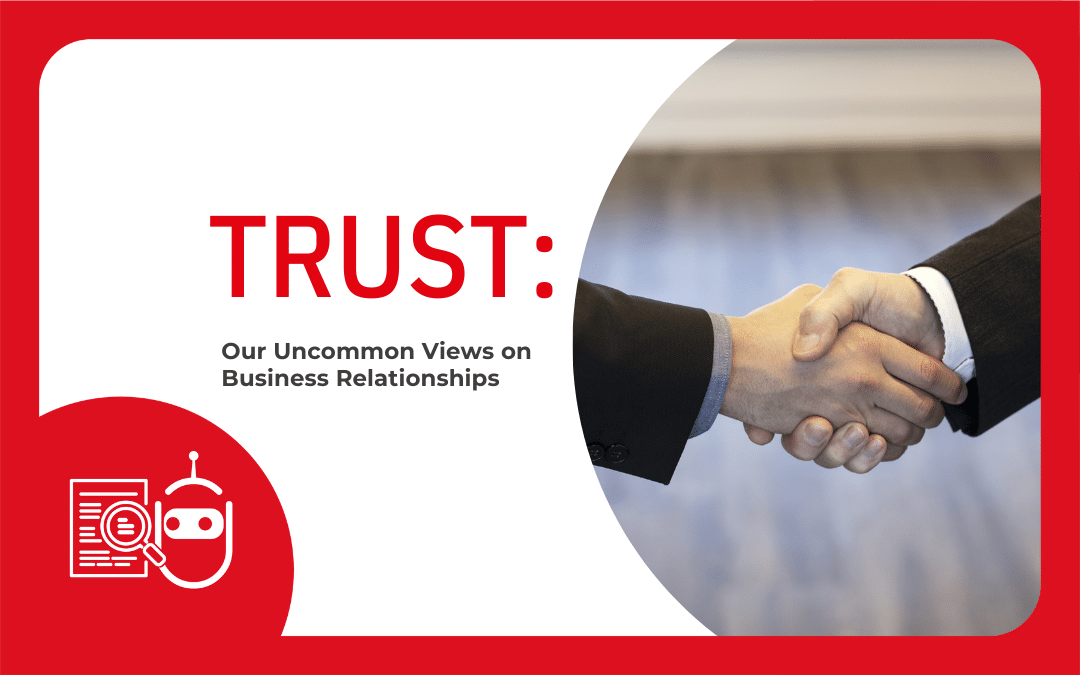 Trust: Our Uncommon Views on Business Relationships